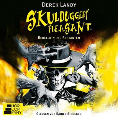 Rebellion der Restanten - Skulduggery Pleasant, Teil 5 - Derek Landy, Audio, 9783754018460
