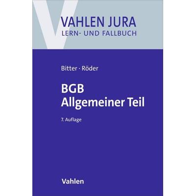 BGB Allgemeiner Teil, Taschenbuch von Georg Bitter,Sebastian Röder, Vahlen, Franz, 978-3-8006-8024-5