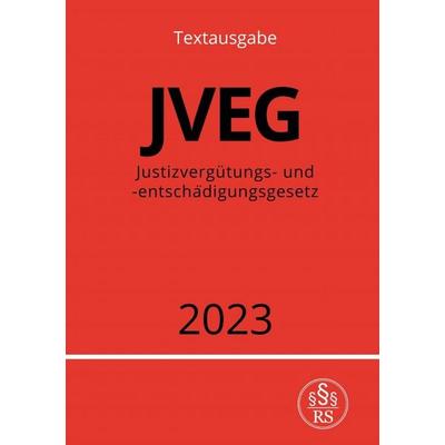 Justizvergütungs- und -entschädigungsgesetz - JVEG 2023, Taschenbuch von Ronny Studier, Epubli, 978-3-7575-4083-8