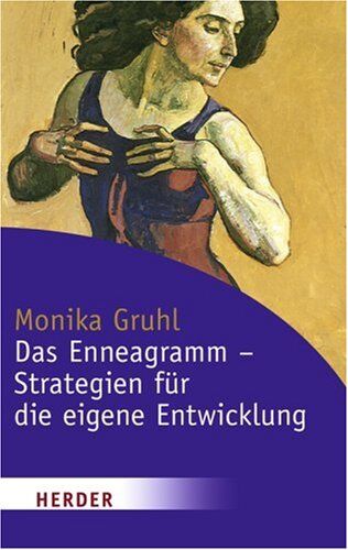 Monika Gruhl - Das Enneagramm - Strategien für die eigene Entwicklung (HERDER spektrum) - Preis vom 05.10.2026 03:47:11 h