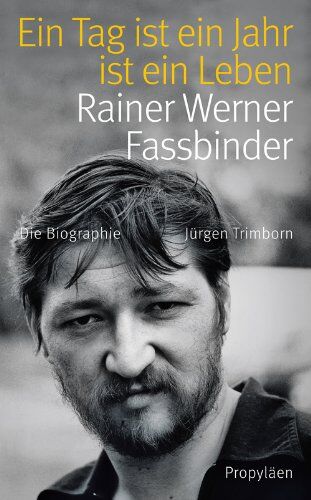 Jürgen Trimborn - Ein Tag ist ein Jahr ist ein Leben: Rainer Werner Fassbinder - Preis vom 30.09.2026 09:01:18 h