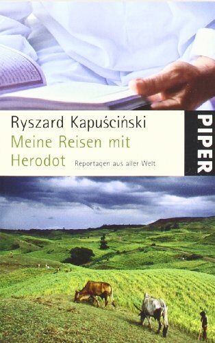 Ryszard Kapuscinski - Meine Reisen mit Herodot: Reportagen aus aller Welt - Preis vom 02.10.2026 23:42:20 h