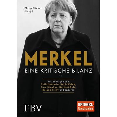 Merkel, Gebundene Ausgabe von Philip Plickert, Finanzbuch Verlag