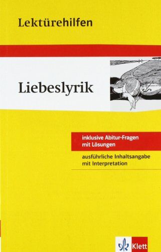 Kurt Binneberg - Lektürehilfen Liebeslyrik. Ausführliche Inhaltsangabe und Interpretation - Preis vom 19.10.2026 19:33:35 h