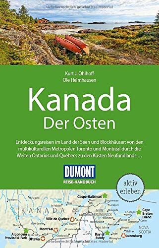 Ohlhoff, Kurt Jochen - DuMont Reise-Handbuch Reiseführer Kanada, Der Osten: mit Extra-Reisekarte - Preis vom 13.10.2026 11:25:28 h