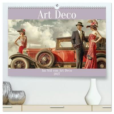 Art Deco - Im Stil von Art Deco (hochwertiger Premium Wandkalender 2027 DIN A2 quer), Kunstdruck in Hochglanz