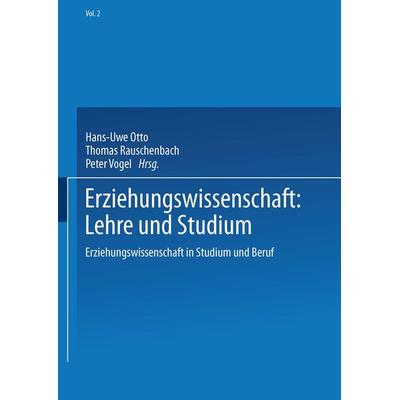 Erziehungswissenschaft: Lehre und Studium, Taschenbuch von , VS Verlag für Sozialwissenschaften, 978-3-322-93239-6