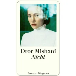 Nicht, Belletristik von Dror Mishani