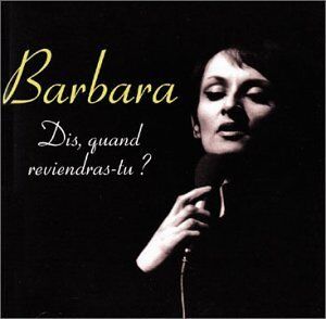 Barbara - Dis,Quand Reviendras-Tu? - Preis vom 11.10.2026 03:10:56 h