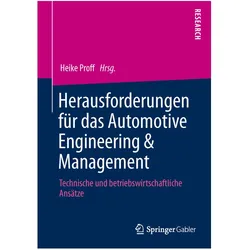 Herausforderungen für das Automotive Engineering & Management, Fachbücher von Heike Proff