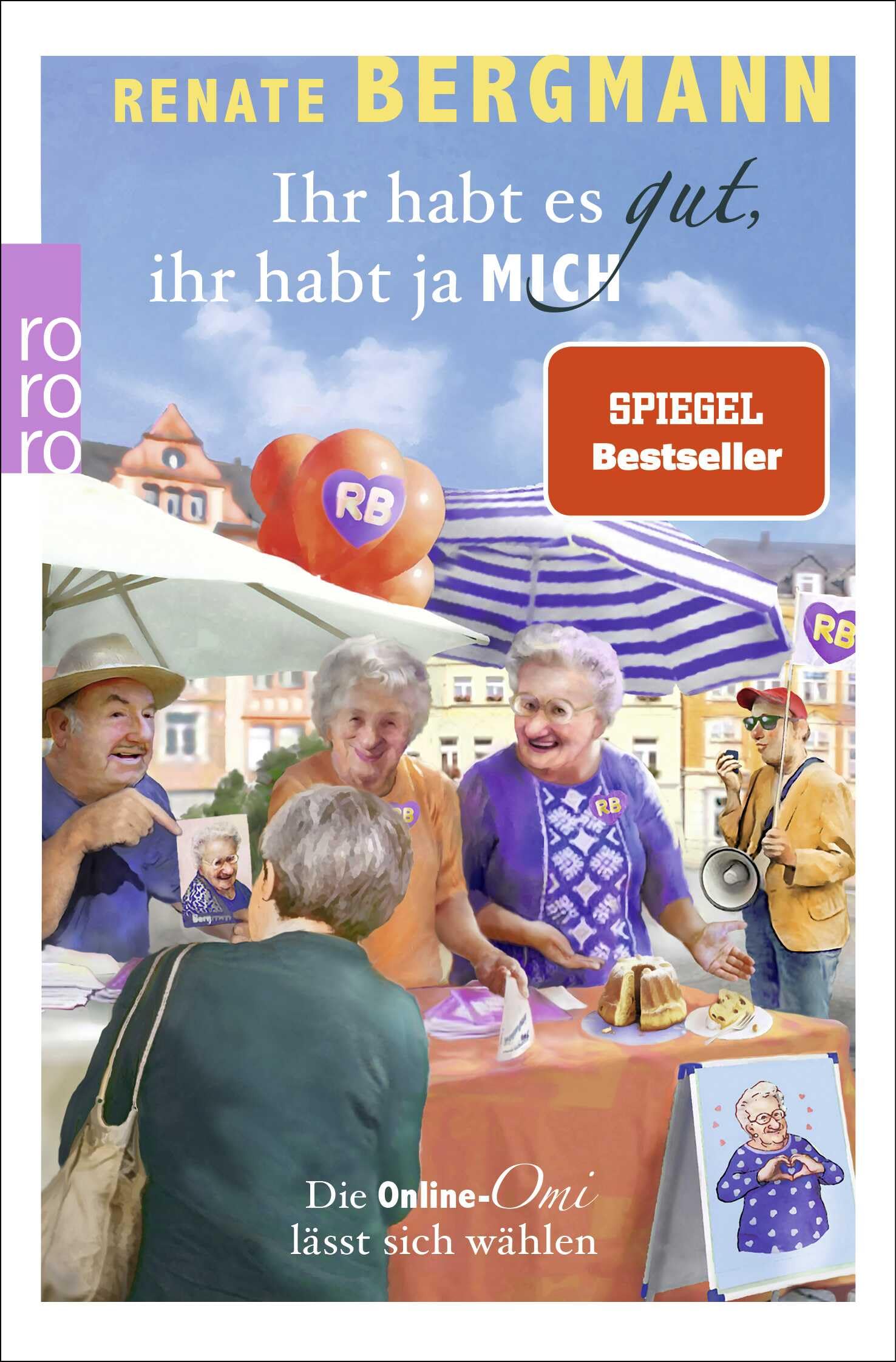 Renate Bergmann - Ihr habt es gut, ihr habt ja mich: Die Online-Omi lässt sich wählen - Preis vom 14.10.2026 23:07:16 h