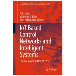 IoT Based Control Networks and Intelligent Systems, Fachbücher von P. P. Joby, Ram Palanisamy, Valentina E. Balas