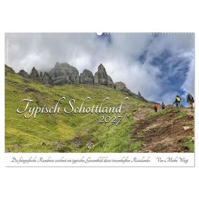 Typisch Schottland (Wandkalender 2027 DIN A2 quer), CALVENDO Monatskalender