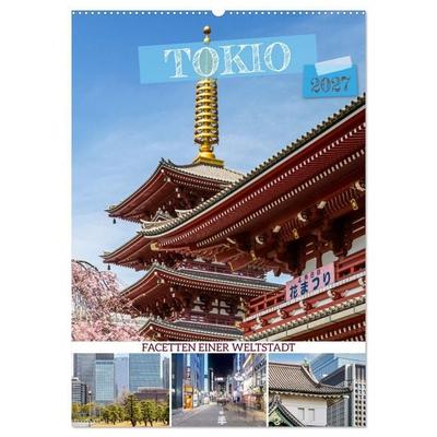 Tokio - Facetten einer Weltstadt (Wandkalender 2027 DIN A2 hoch), CALVENDO Monatskalender
