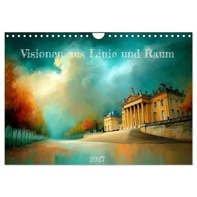 Visionen aus Linie und Raum (Wandkalender 2027 DIN A4 quer), CALVENDO Monatskalender