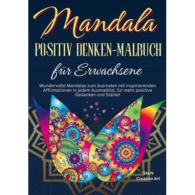 Mandala Positiv Denken-Malbuch, Taschenbuch von Sterk Creative Art, Bookmundo, 978-94-038-7876-8
