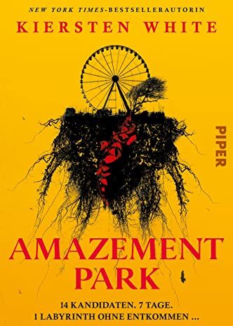 Kiersten White - Amazement Park: 14 Kandidaten. 7 Tage. 1 Labyrinth ohne Entkommen … Ein atemloser Mystery-Thriller für alle Fans von »Squid Game« - Preis vom 09.10.2026 07:28:09 h