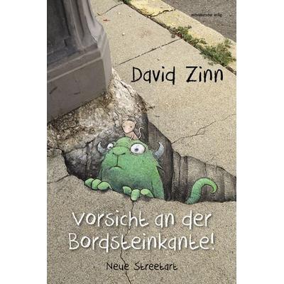 Vorsicht an der Bordsteinkante!, Taschenbuch von David Zinn, Mitteldeutscher verlag, 978-3-96311-937-8