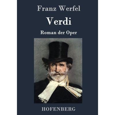 Verdi, Gebundene Ausgabe von Franz Werfel, Hofenberg, 978-3-8430-5073-9