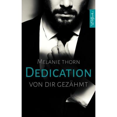 Dedication, Taschenbuch von Melanie Thorn, Latos Verlag, 978-3-945766-59-0