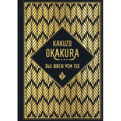 Das Buch vom Tee, Gebundene Ausgabe von Kakuzo Okakura, Nikol, 978-3-86820-559-6