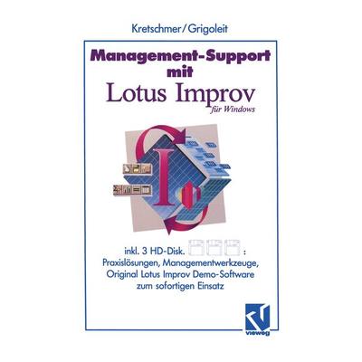 Management-Support mit Lotus Improv, Taschenbuch von Bernd Kretschmer, Vieweg & Teubner, 978-3-528-05370-3