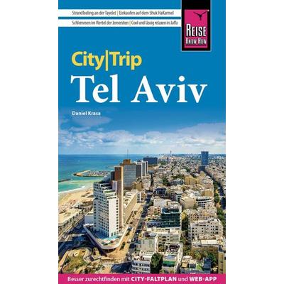 Reise Know-How CityTrip Tel Aviv, Taschenbuch von Daniel Krasa, Reise Know-How Verlag Peter Rump GmbH