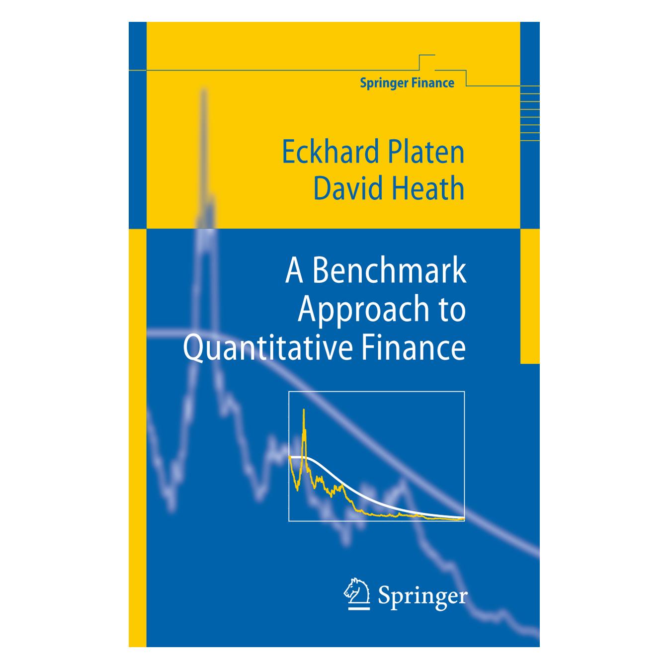 Springer A Benchmark Approach to Quantitative Finance (Englisch, Softcover, David Heath, Eckhard Platen) (55376756)