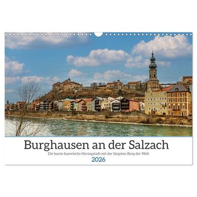 Burghausen an der Salzach (Wandkalender 2026 DIN A3 quer), CALVENDO Monatskalender