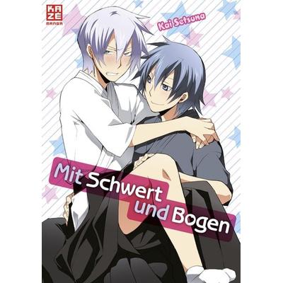 Mit Schwert und Bogen, Taschenbuch von Kai Setsuna, Kazé, 978-2-88921-721-2