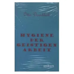 Hygiene der geistigen Arbeit, Fachbücher von Otto Dornblüth