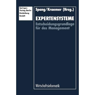 Expertensysteme, Taschenbuch von NA Spang, Betriebswirtschaftlicher Verlag Gabler, 978-3-663-00013-6