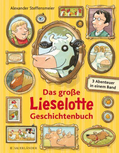 Alexander Steffensmeier - Das große Lieselotte Geschichtenbuch: Drei Abenteuer in einem Band - Preis vom 11.10.2026 15:43:13 h