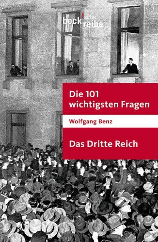 Wolfgang Benz - Die 101 wichtigsten Fragen - Das Dritte Reich - Preis vom 09.10.2026 07:28:09 h