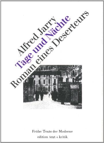 Alfred Jarry - Tage und Nächte: Roman eines Deserteurs - Preis vom 18.10.2026 19:22:15 h
