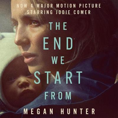 The End We Start From - Megan Hunter, Audio, 9781509863136