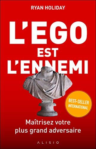 Ryan Holiday - L'ego est l'ennemi : maîtrisez votre plus grand adversaire - Preis vom 14.10.2026 23:07:16 h