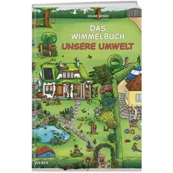 Das Wimmelbuch Unsere Umwelt, Kinderbücher von Celine Geser