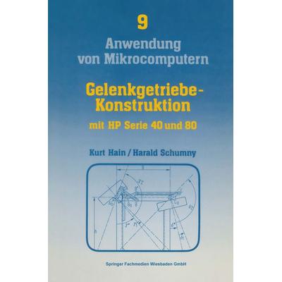Gelenkgetriebe-Konstruktion, Taschenbuch von Kurt Hain, Vieweg & Teubner, 978-3-528-04288-2