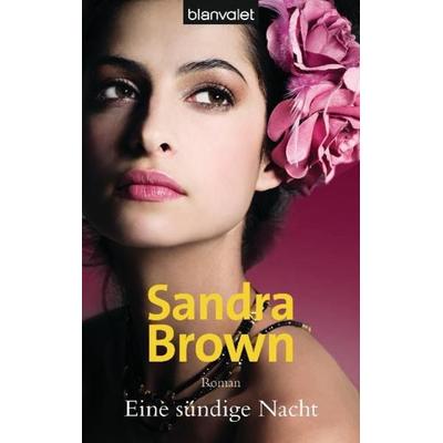 Eine sündige Nacht, Taschenbuch von Sandra Brown, Blanvalet, 978-3-442-37251-5
