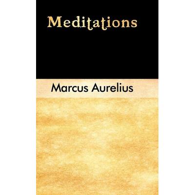 Meditations, Gebundene Ausgabe von Marcus Aurelius, Www.bnpublishing.net, 978-1-60796-407-0