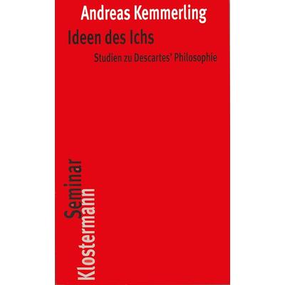 Ideen des Ichs, Taschenbuch von Andreas Kemmerling, Klostermann, Vittorio, 978-3-465-03412-4