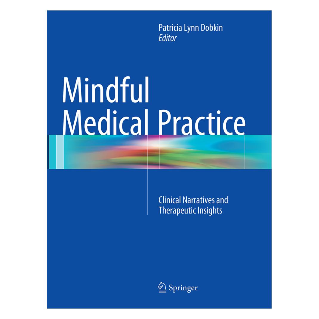 Springer Mindful Medical Practice (Englisch, Softcover, Patricia Lynn Dobkin) (55855002)