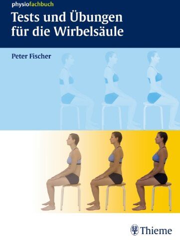 Peter Fischer - Tests und Übungen für die Wirbelsäule - Preis vom 10.10.2026 11:48:34 h