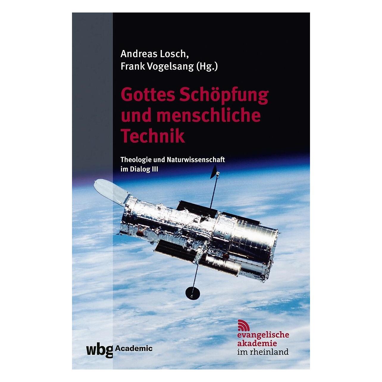 Wbg Gottes Schöpfung und menschliche Technik (Deutsch, Andreas Losch, Frank Vogelsang) (38964123)