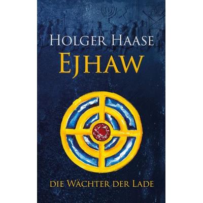 Ejhaw, Taschenbuch von Holger Haase, BoD – Books on Demand
