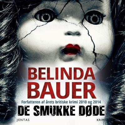 De smukke døde - Belinda Bauer, Audio, 9788771075144
