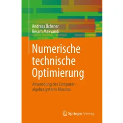 Numerische technische Optimierung, Fachbücher von Andreas Öchsner, Resam Makvandi