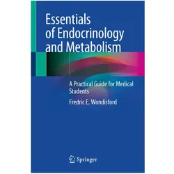 Essentials of Endocrinology and Metabolism, Fachbücher von Fredric E Wondisford