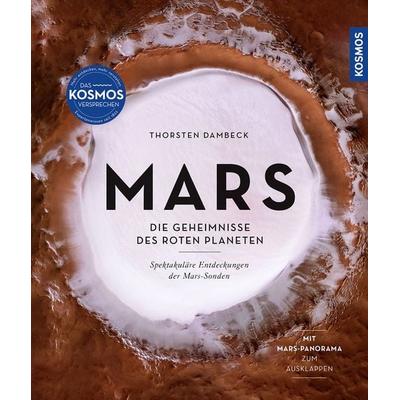 Mars, Gebundene Ausgabe von Thorsten Dambeck, Kosmos, 978-3-440-17991-8
